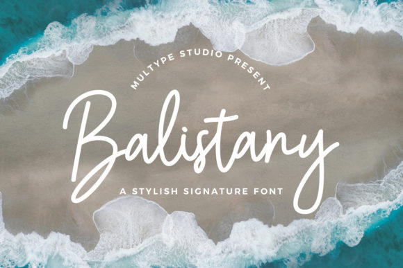 Discover Balistany: A Classy Script Font for Modern Branding