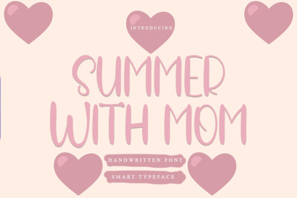 Summer with Mom: A Handwritten Font for Charming Branding