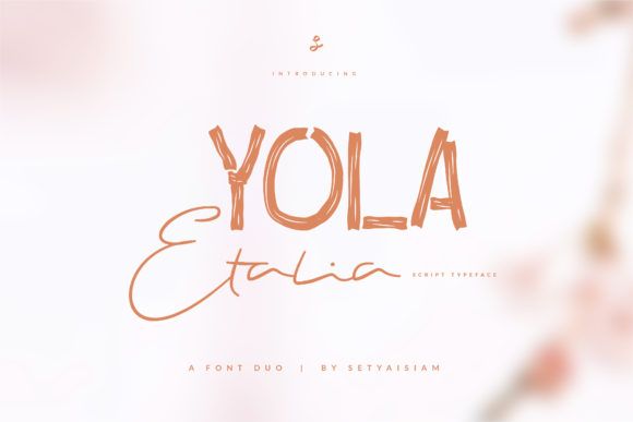 Yola Etalia: A Sweet and Delicate Font for Web Design